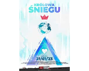 Bilety na spektakl BTD - Królowa Śniegu - PREMIERA - reż. Zdzisław Derebecki - Koszalin - 21-01-2023