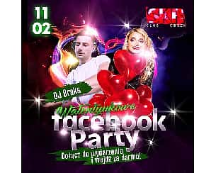 Bilety na koncert Walentynkowe Facebook Party | SKRCLUB OBSZA - 11-02-2023