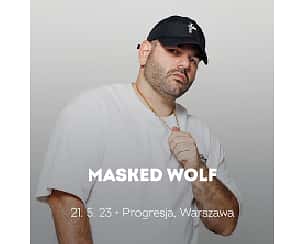 Bilety na koncert Masked Wolf w Warszawie - 21-05-2023