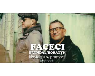 Bilety na koncert Nostalgia w promocji - koncert zespołu Faceci w Szczecinie - 18-03-2023