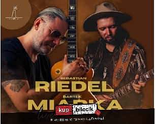 Bilety na koncert Sebastian Riedel & Bartek Miarka - Koncert - Sebastian Riedel & Bartek Miarka - 26-03-2023