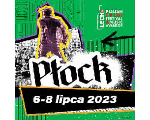 Bilety na Lech Polish Hip-Hop Festival & Music Awards Płock 2023