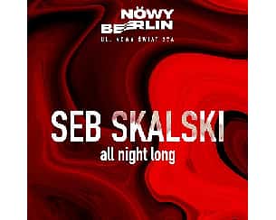 Bilety na koncert Nowy Berlin: Seb Skalski w Warszawie - 11-02-2023