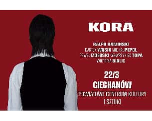Bilety na koncert RALPH KAMINSKI "KORA" w Ciechanowie - 22-03-2023