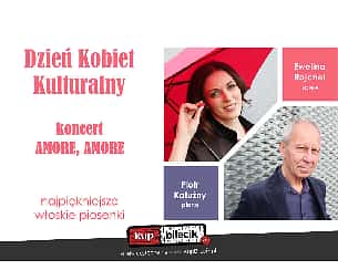 Bilety na koncert Amore, amore - Dzień Kobiet Kulturalny - koncert "Amore, amore" w Kleszczewie - 10-03-2023