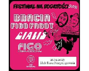 Bilety na koncert BRACIA FIGO FAGOT, CJALIS, FIGO I SAMOGONY | Klub Stara Przepompowania w Ostrowie Wielkopolskim - 21-04-2023 Bilety na koncert BRACIA FIGO FAGOT, CJALIS, FIGO I SAMOGONY | Klub Stara Przepompowania w Ostrowie Wielkopolskim - 21-04-2023