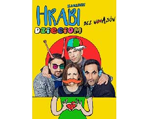 Bilety na kabaret Hrabi Dzieciom - Bez wąsów w Krakowie - 11-02-2023