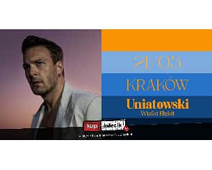 Bilety na koncert Sławek Uniatowski - WIELKI BŁĘKIT - koncert przedpremierowy w Krakowie - 21-05-2023 Bilety na koncert Sławek Uniatowski - WIELKI BŁĘKIT - koncert przedpremierowy w Krakowie - 21-05-2023