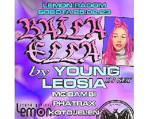 Bilety na koncert Young Leosia Baila Ella Tour DJ SET w Radomiu - 25-02-2023