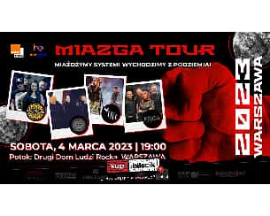 Bilety na koncert Miazga Tour 2023 - Trasa Koncertowa w Warszawie - 04-03-2023