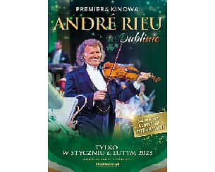 Bilety na koncert André Rieu w Dublinie. Dobry koncert na Nowy Rok we Wronkach - 08-02-2023