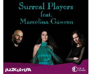 Bilety na koncert Surreal Players feat. Marcelina Gawron w Krakowie - 05-03-2023