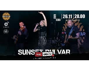 Bilety na koncert Sunset Bulvar - Po Słonecznej Stronie Mocy w Warszawie - 26-11-2021