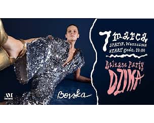 Bilety na koncert Release Party Dzika with Bovska w Warszawie - 07-03-2023