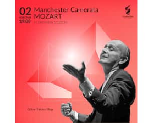 Bilety na koncert Manchester Camerata I MOZART / GRANDIOSO 2022/2023 w Szczecinie - 02-04-2023