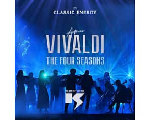 Bilety na koncert Vivaldi. The four seasons. Classic Energy orchestra w Warszawie - 06-04-2023