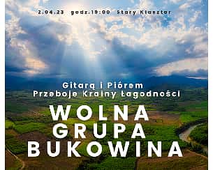 Bilety na koncert Gitarą i Piórem - Przeboje Krainy Łagodności  - Wolna Grupa Bukowina, Kasia Żesławska Trio we Wrocławiu - 02-04-2023