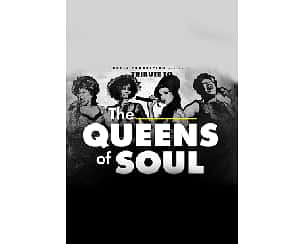 Bilety na koncert The Queens Of Soul & Orchestra w Katowicach - 19-03-2023