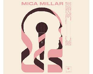 Bilety na koncert Mica Millar w Warszawy - 11-03-2023