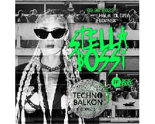 Bilety na koncert Stella Bossi I GDAŃSK I Techno Balkon 090623. - 09-06-2023