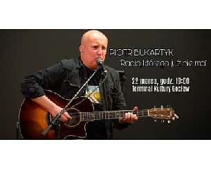 Bilety na koncert Piotr Bukartyk & Krzysztof Kawałko: Radio którego już nie ma… w Warszawie - 22-03-2023