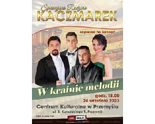Bilety na koncert Śpiewająca Rodzina Kaczmarków - W krainie melodii - koncert w Przemyślu - 24-09-2023