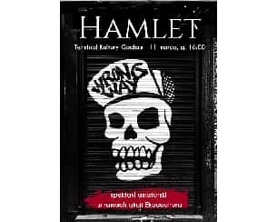 Bilety na spektakl Hamlet - amatorski spektakl w ramach akcji Ekocooltura - Warszawa - 11-03-2023