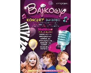 Bilety na koncert Bajkowy koncert dla dzieci - 26-11-2023