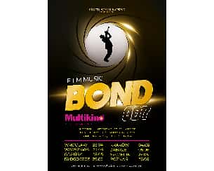 Bilety na koncert Film Music - Bond 007 - 05-11-2023
