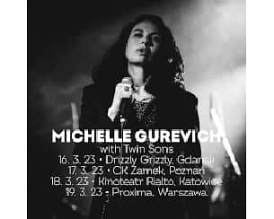 Bilety na koncert Michelle Gurevich w Warszawie - 19-03-2023