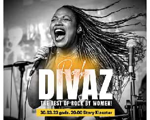 Bilety na koncert ROCK DIVAZ - The best of rock by women! we Wrocławiu - 30-03-2023