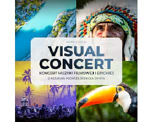 Bilety na koncert Visual Concert - Koncert Muzyki Filmowej i Epickiej w Lubinie - 14-04-2023 Bilety na koncert Visual Concert - Koncert Muzyki Filmowej i Epickiej w Lubinie - 14-04-2023