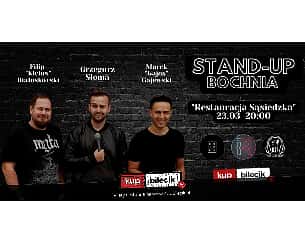 Bilety na koncert Grzegorz Słoma Stand-up comedy - Stand-up Bochnia: Grzegorz Słoma, Filip Kiciuś Białoskórski, Marek Gajos Gajewski - 23-03-2023