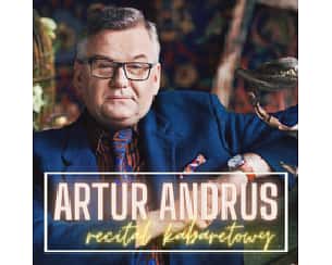 Bilety na spektakl Artur Andrus - Recital kabaretowy - Grudziądz - 16-04-2023