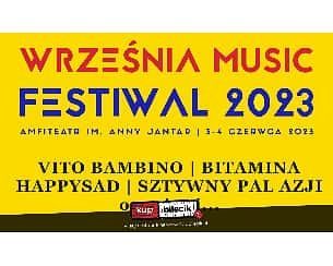 Bilety na Września Music Festiwal - Dwa festiwalowe dni świetnej zabawy z topowymi artystami polskiej sceny muzycznej.