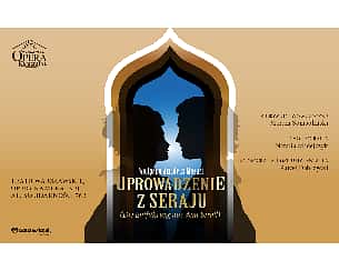 Bilety na "Uprowadzenie z Seraju" W. A. Mozart - 32. Festiwal Mozartowski w Warszawie