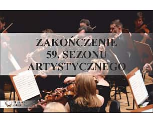 Bilety na koncert ZAKOŃCZENIE 59 SEZONU ARTYSTYCZNEGO w Jeleniej Górze - 23-06-2023