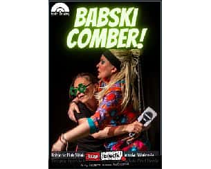 Bilety na spektakl Babski Comber - Biwakowe Lowe - Katowice - 11-06-2022
