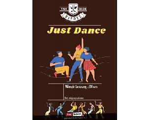 Bilety na koncert Just Dance - Impreza taneczna z Dj-em w Inowrocławiu - 31-03-2023