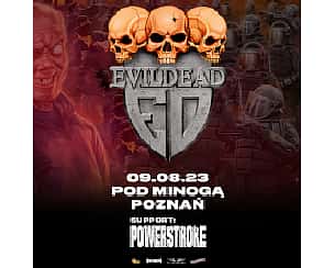 Bilety na koncert EVILDEAD w Poznaniu - 09-08-2023