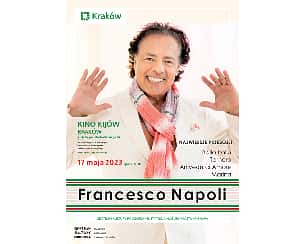 Bilety na koncert Francesco Napoli Największe przeboje w Krakowie - 17-05-2023