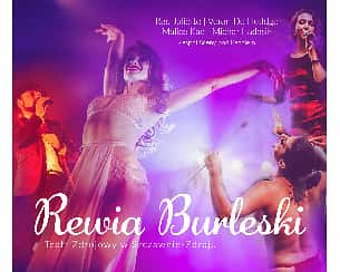 Bilety na koncert #2 Rewia Burleski w Szczawnie-Zdroju w Szczawnie Zdroju - 15-04-2023