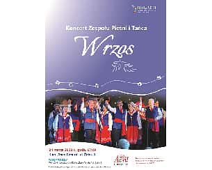 Bilety na koncert Zespół Pieśni i Tańca "Wrzos" we Włocławku - 24-03-2023