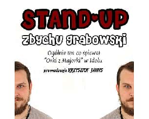 Bilety na kabaret Stand-up Zbychu Grabowski w Warszawie - 24-03-2023
