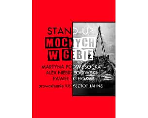 Bilety na kabaret Stand-up Mocnych W Gębie: Alex Niebrzegowski, Martyna Podwysocka, Paweł Ścierski w Poznaniu - 25-03-2023