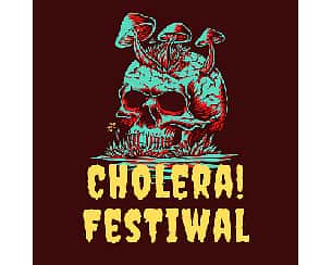 Bilety na Cholera! Festiwal 23'