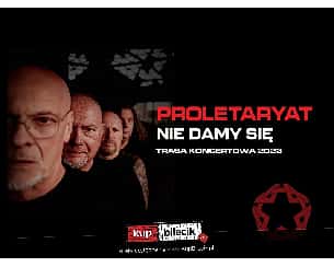Bilety na koncert PROLETARYAT w Szczecinie - 24-03-2023
