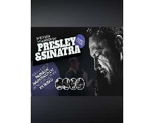 Bilety na koncert Mirosław Niewiadomski Presley&Sinatra we Włocławku - 20-04-2023