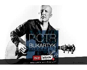 Bilety na koncert Piotr Bukartyk - Bukartyk & Ajagore - JASTRZĘBIE WŚRÓD JASTRZĘBI w Toruniu - 30-01-2023
