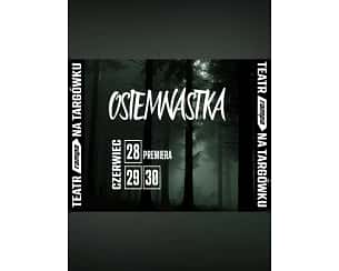 Bilety na spektakl Osiemnastka - Warszawa - 14-04-2023